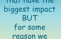 Little things BIG impact!